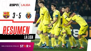 ¡BATACAZO DEL SUBMARINO AMARILLO ANTE EL BARSA EN UN PARTIDAZO  Barcelona 35 Villarreal  RESUMEN [upl. by Ahker290]