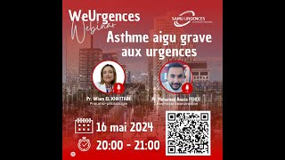 WeUrgences WebinarAsthme aigu grave  quoi de neuf [upl. by Svetlana]