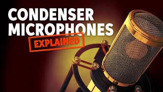 What Is a Condenser Microphone [upl. by Ariay]