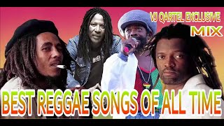 REGGAE MYLIST MIX BY VJ QARTEL [upl. by Abbotsen]