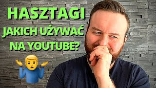 Popularne Hashtagi na YouTube 2020 Jakie Hasztagi dodać na YouTube [upl. by Rayna]