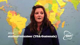 WEP Témoignage  Alice  studentvolunteer aux USA amp Guatemala [upl. by Hebel735]