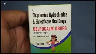 DELPOCALM DROPS  Dicyclomine Hydrochloride amp Simethicone Oral Drops  DELPOCALM DROPS Uses Dosage [upl. by Mailli]