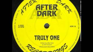 After Dark  Truly One After Dark Mix ADR19 1994 [upl. by Verne]