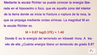 Aplicación de funciones logaritmicas problema de un terremoto en kwh [upl. by Arahat]