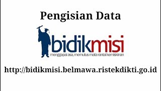 CARA DAFTAR BEASISWA BIDIKMISI 2019  TUTORIAL PENGISIAN DATA [upl. by Witkin]