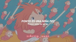 Gake no Ue no Ponyo • Fujioka Fujimaki and Nozomi Ōhashi • Ponyo • End • Subespañol • Lyrics [upl. by Weigle]