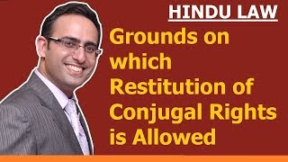 FAMILY LAW  HINDU LAW 12  Grounds on which Restitution of Conjugal Rights is Allowed [upl. by Nagy]