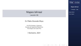 EL4703 Lección 05 Mapeo bilineal [upl. by Ashelman]