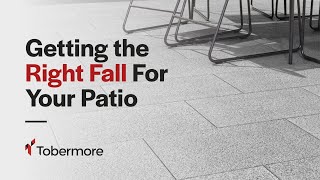 Getting the Right Fall For Your Patio [upl. by Acir]