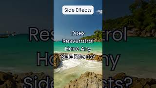 Does Resveratrol Have Any Side Effects [upl. by An773]