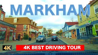 4K Markham  New Downtown Markham and Old Village Unionville  Best Driving Tour  Ontario CANADA [upl. by Eelta]