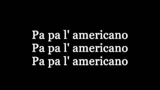 We No Speak Americano lyrics [upl. by Tem]