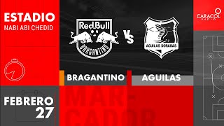 EN VIVO  Bragantino vs Águilas Doradas  Liga Colombiana por el Fenómeno del Fútbol [upl. by Mychal]