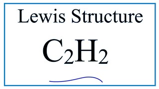 C2H2 Lewis Structure Tutorial  How to Draw the Lewis Structure for Ethyne or Acetylene [upl. by Forcier]