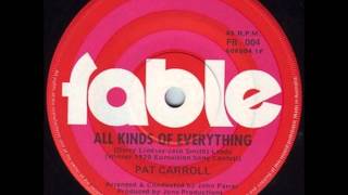 Pat Carroll  All Kinds Of Everything Best Quality [upl. by Atiuqet]