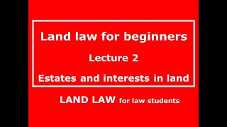 WHATS LAND LAW ABOUT HELP FOR LAW STUDENTS Land law for absolute beginners [upl. by Iretak]