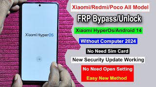 XiaomiRedmiPoco Android 14 HyperOs FRP Bypass New Security  Gmail Lock Remove Xiaomi All Model [upl. by Gruber]