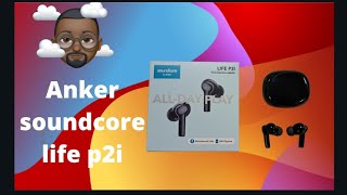 soundcore anker Life p2i review [upl. by Osugi]