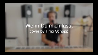 Wenn Du mich lässt – Timo Schöpp by LEA [upl. by Innavoig159]