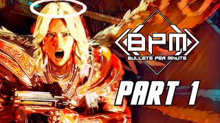 BPM Bullets Per Minute  Gameplay Walkthrough Part 1 No Commentary PC [upl. by Sommer]