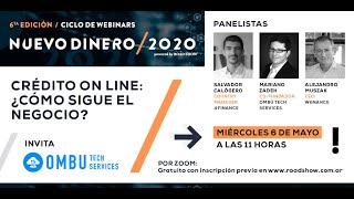 Webinar quotCrédito On Line ¿Cómo sigue el negocioquot [upl. by Ailaroc255]