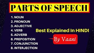 Parts Of Speech  English Grammar  Best Explained With Examples  In Hindi [upl. by Ordnazil]