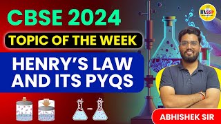 CBSE 2024 Chemistry  Henry’s law and its PYQs  Topic of the Week 🔥  Abhishek Sir [upl. by Lenra]