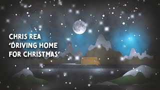 Chris Rea  Driving Home For Christmas Official Lyric Video [upl. by Anerdna267]