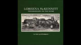 Loreena MCKennitt The Wind That Shakes the Barley [upl. by Yenffad]