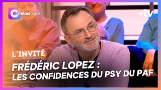 Frédéric Lopez  les confidences du psy du PAF  CMédiatique [upl. by Susanna]