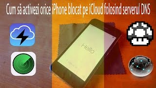 Cum să activezi orice iPhone iPad sau iPod blocat pe iCloud folosind serverul DNS  Limba Română [upl. by Cinemod899]