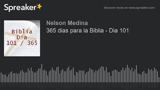 365 dias para la Biblia  Dia 101 [upl. by Noakes]