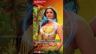 Achacho Full HD Karaoke Song  Aranmanai 4  SundarC  Tamannaah  Raashii Khanna  Hiphop Tamizha [upl. by Hasile]