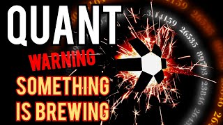 🚨 QUANT  WARNING  SOMETHING IS BREWING  👀 QUANT QUANTCOIN QNT [upl. by Beeson]