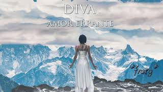 Diva  Amor errante [upl. by Evante343]