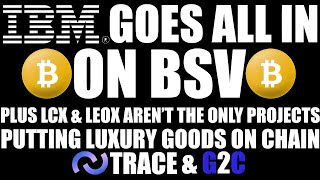 💣💥BSV  IBM GOES ALL IN ON BSV BSV [upl. by Heinrike]