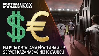 FM 2019 da Size Servet Kazandıracak 10 Genç Yetenek [upl. by Lexy]