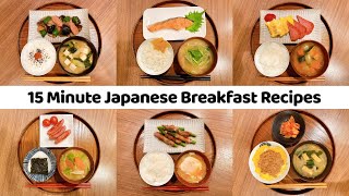 Easy 15 Minute Japanese Breakfast Recipes  6 Healthy Breakfast Ideas  Authentic Japanese Food [upl. by Aley957]