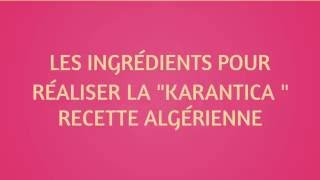 Recette quotLa Karanticaquot [upl. by Marchall]