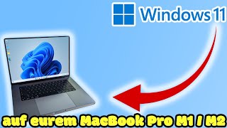 Windows 11 auf dem M1M2 MacBook installieren  Schritt für Schritt Anleitung mit Parallels Desktop [upl. by Eidde489]