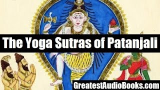 THE YOGA SUTRAS OF PANTANJALI  FULL AudioBook [upl. by Mloc506]