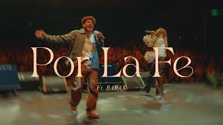 Un Corazón  Por la Fe Ft Barak Video Oficial [upl. by Blackstock]