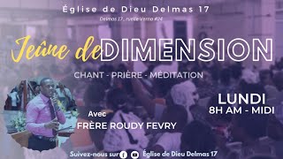 Jeune de Dimension  Eglise de Dieu Delmas 17  Lundi 19 Février 2024 [upl. by Paola731]