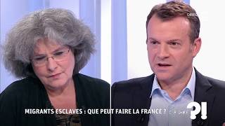 Migrants esclaves  que peut faire la France  cadire 23112017 [upl. by Rufina]