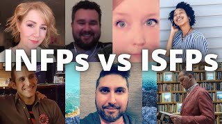 INFP vs ISFP w Sheila White Paul Bruce Paul Matson Erica R Cristian R Jamila Mensah amp Kurt H [upl. by Orimar]