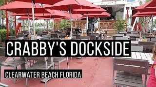 Crabbys Dockside 🌊  Meal with a View  Clearwater Beach Florida [upl. by Htiffirg449]