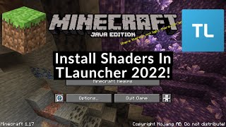 How To Install Shaders In TLauncher 2022 [upl. by Ettenoitna]