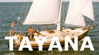 TAYANA  Episode 149  Lady K Sailing [upl. by Wilkens937]