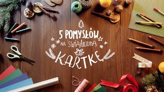 5 pomysłów na Świąteczną Kartkę [upl. by Kirtley]